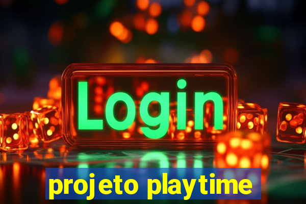 projeto playtime